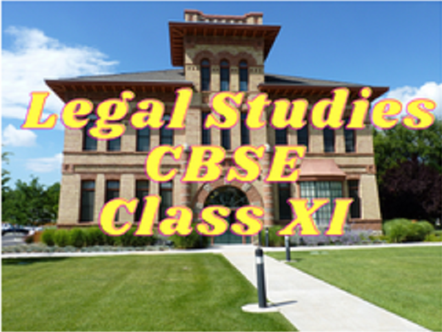 Legal Studies (CBSE) - Class XI